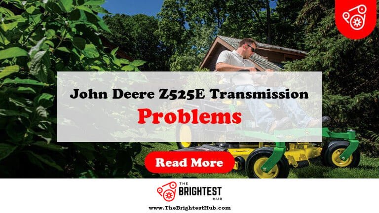 John-Deere-Z525E-Transmission-Problems-Fi1