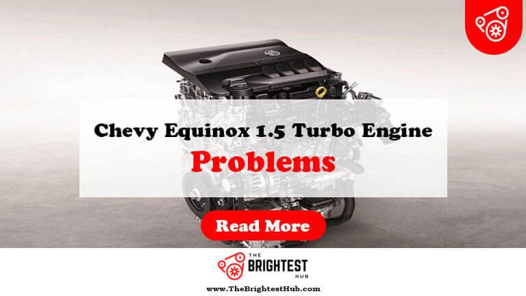 Chevy-Equinox-1.5-Turbo-Engine-Problems-Fi1