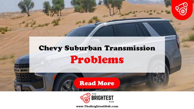 Chevy-Suburban-Transmission-Problems-Fi1