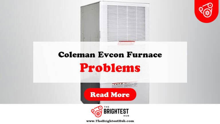 Coleman-Evcon-Furnace-Problems-Fi1