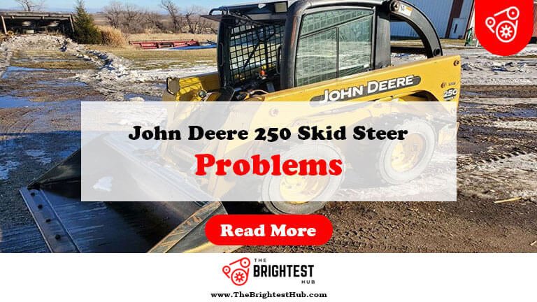 John-Deere-250-Skid-Steer-Problems-Fi1