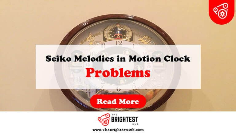 Seiko-Melodies-in-Motion-Clock-Problems-Fi1