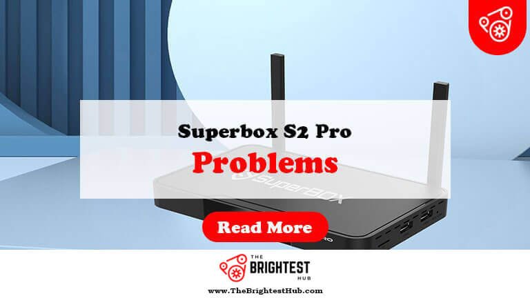 Superbox-S2-Pro-Problems-Fi1