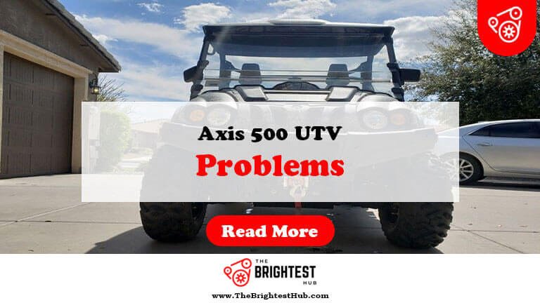 Axis-500-UTV-Problems-Fi1