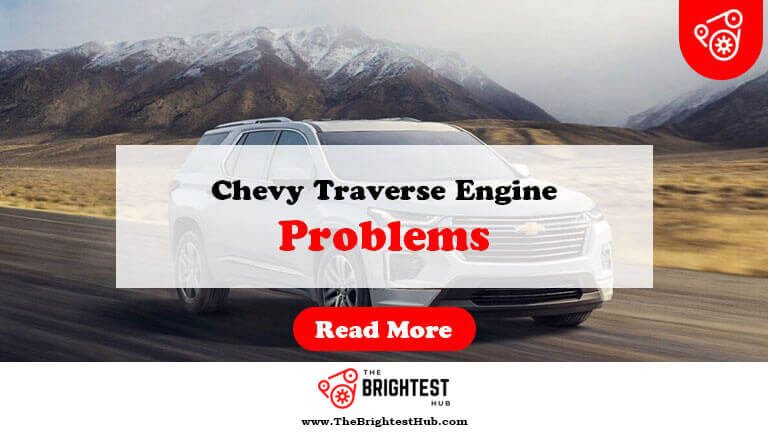 Chevy-Traverse-Engine-Problems-Fi1