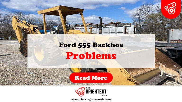 Ford-555-Backhoe-Problems-Fi1