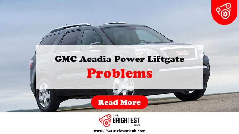 GMC-Acadia-Power-Liftgate-Problems-Fi1