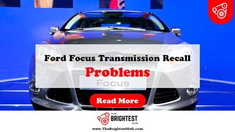 Ford-Focus-Transmission-Problems-Recall-Fi1