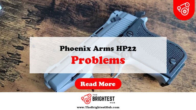 Phoenix-Arms-HP22-Problems-Fi1