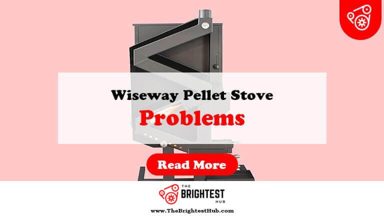 Wiseway-Pellet-Stove-Problems-Fi1