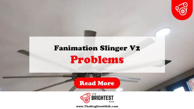 Fanimation-Slinger-V2-Problems-Fi1