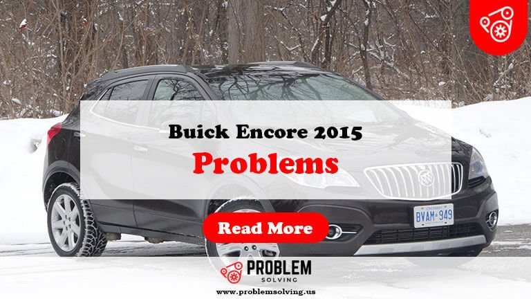 Buick Encore 2015 Problems-Fi