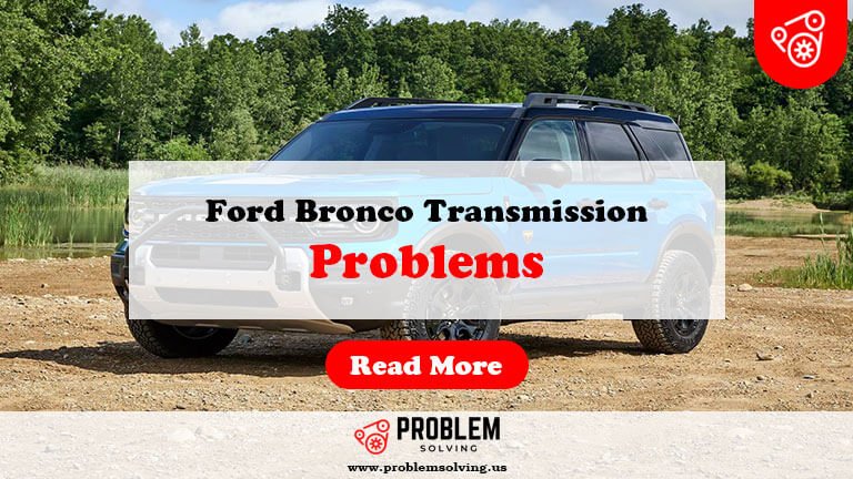 Ford Bronco Transmission Problems-Fi