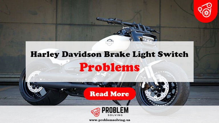 Harley Davidson Brake Light Switch Problems-Fi