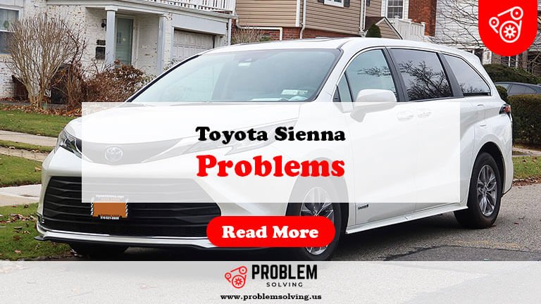Toyota Sienna Problems-Fi