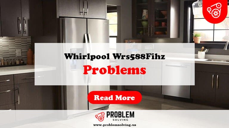 Whirlpool Wrs588Fihz Problems-Fi