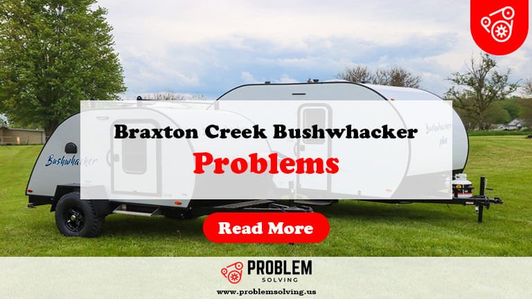 Braxton Creek Bushwhacker Problems-Fi