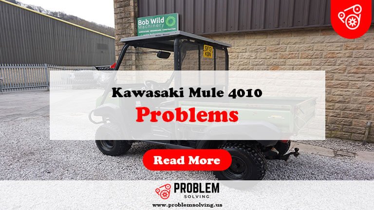 Kawasaki Mule 4010 Problems-Fi