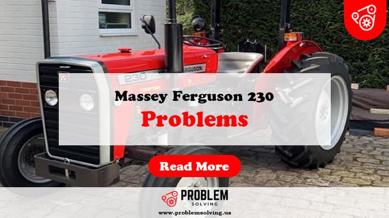 Massey Ferguson 230 Problems-Fi